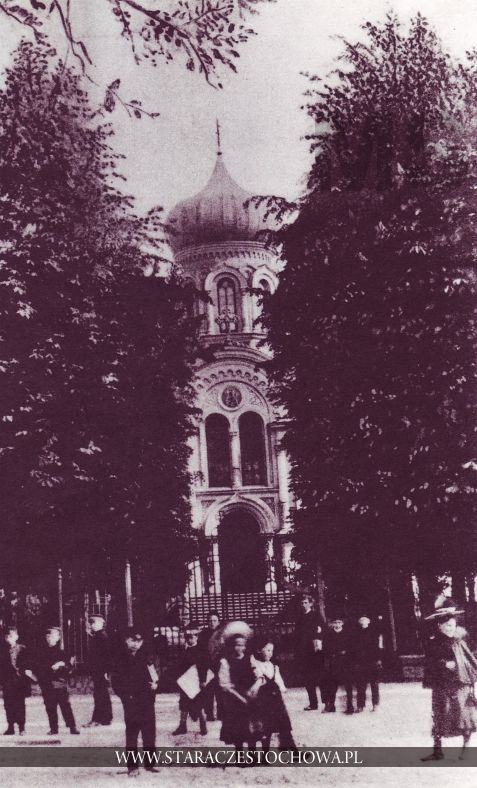 Historia Częstochowy, Cerkiew, ok. 1910 roku
