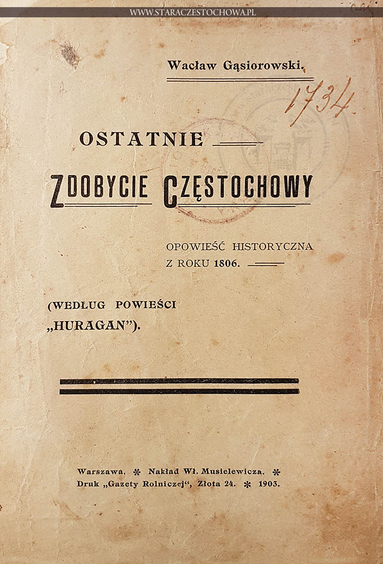 Zdobycie Częstochowy, opowieść historyczna z roku 1806