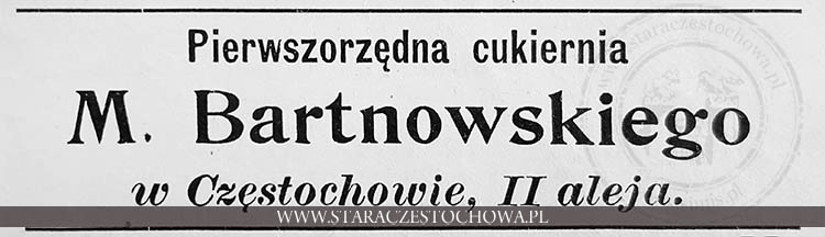 Reklama cukierni M. Bartnowskiego w II alei