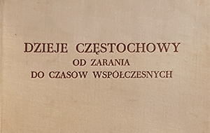 Dzieje Częstochowy