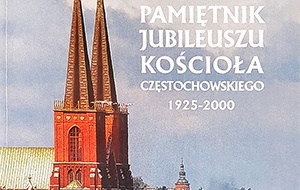 Jubileuszu Kościoła Częstochowskiego