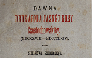 Dawna drukarnia Jasnej Góry