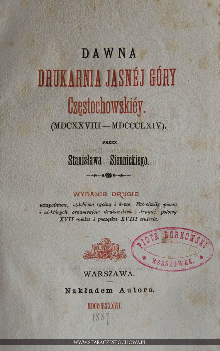 Dawna drukarnia Jasnej Góry Częstochowskiej (1628&#8211;1864) 
