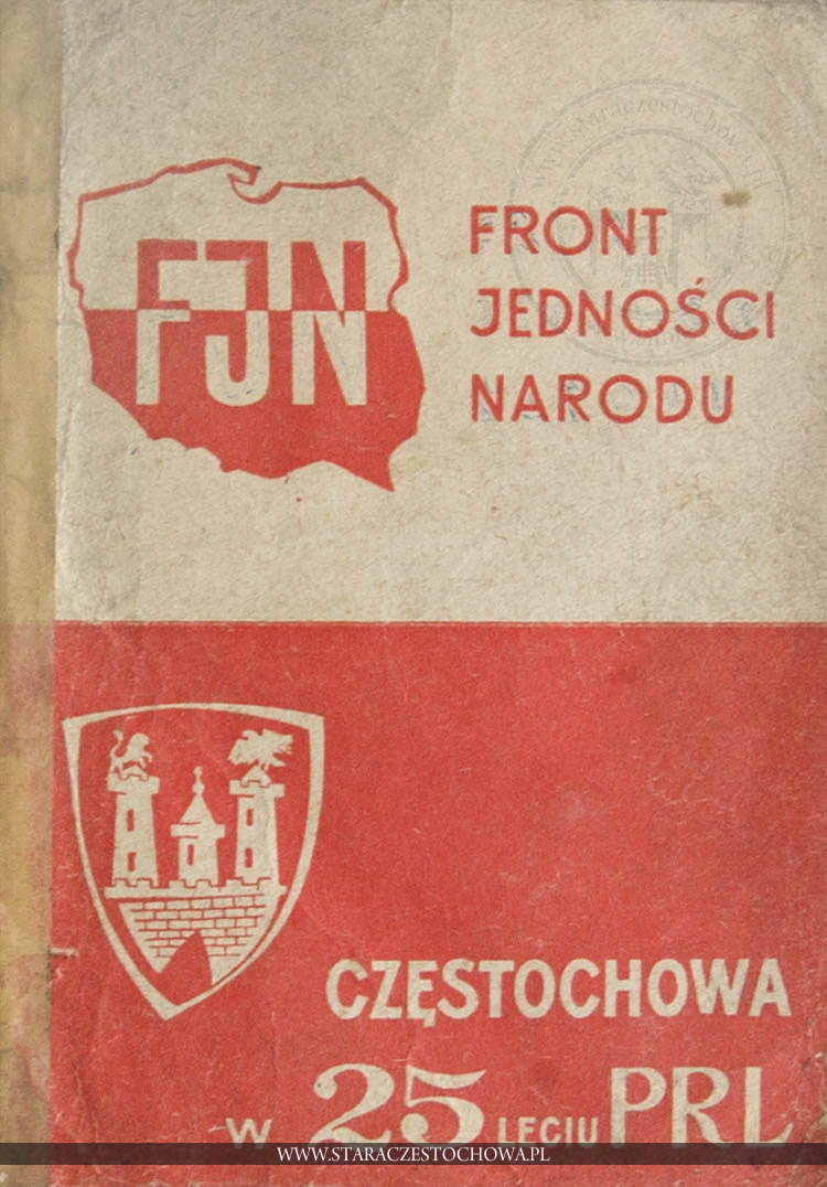 Front Jedności Narodu Częstochowa w okresie 25 lat PRL