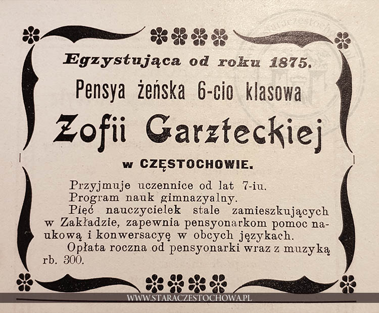 Reklama pensji żeńskiej 6-cio klasowej Zofii Garzteckiej w Częstochowie