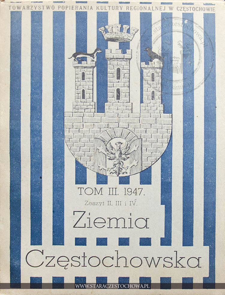 Ziemia Częstochowska tom III 1947